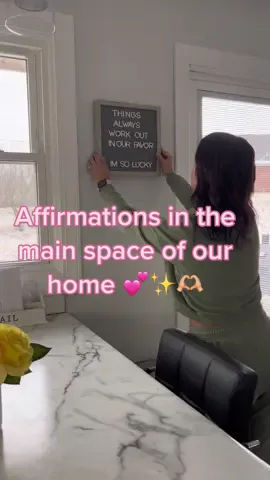 Affirmations in the main space of our home to bring all the good energy and karma 🫶🏼✨ #everythingalwaysworksoutforme #luckygirlsyndrome #affirmations 