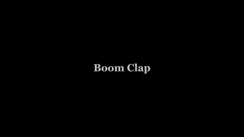 Boom Clap－Charli XCX  #歌詞動画 #歌詞動画素材 #洋楽和訳 #capcut 