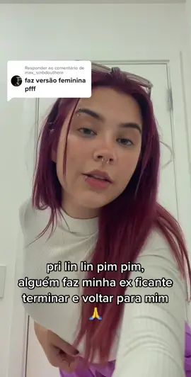 Respondendo a @max_smbdouthere versão feminina #ficante #ex #exficante #role 