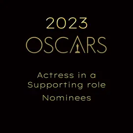 Who you think will win? #angelabassett #blackpantherwakandaforever #hongchau #thewhale #kerrycondon #thebansheesofinisherin #jamieleecurtis #stephaniehsu #everythingeverywhereallatonce #oscars #fyp #fypシ 