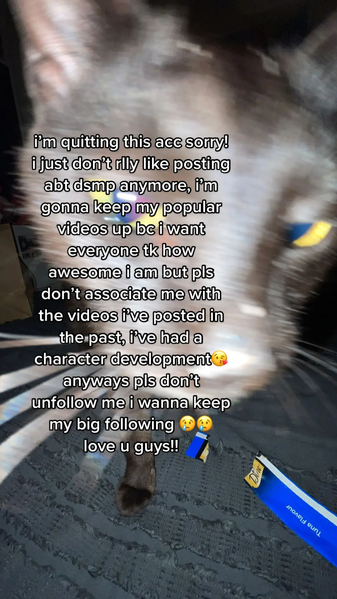 ignore the tags i js need ppl to see this #luvqnf #gnf #georgenotfound #gnfedit #georgenotfoundedit #qnf #qnfedit #sapnap #sapnapedit #quackity #quackityedit #dream #dreamedit #dreamwastakenedit #dreamwastaken #dtqk #dtqkedit #karljacobs #karljacobsedit #tinakitten #tinakittenedit #foolishgamers #foolishgamersedit #fyp #fypシ #fypage #viral #viralvideo #trending #xyzbca #cats #cat #kitten #kittens 