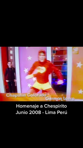 Homenaje a Chespirito • Junio 2008 Lima Perú - Un lujo haber sido parte de esa increíble noche #SoyActor #Acting #Chespirito #Arte #Vida 