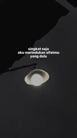 kangen kamu yg dulu#foryou #sadvibes🥀 