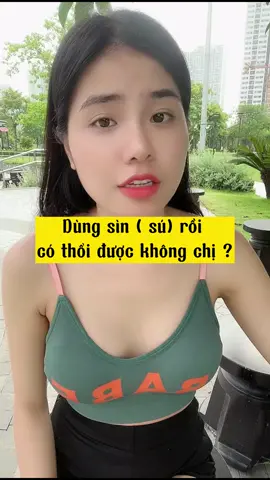 Dùng sìn sú rồi thì có thổi được không vậy ? #sinhly #xuhuong #danong#chuyenvochong 