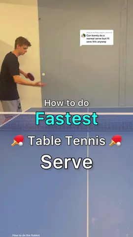 Replying to @Itsthatkiwigirl How to do the FASTEST table tennis serve 🏓😮 #tabletennis #pingpong #serve #tutorial #foryou #nickrudd 