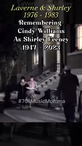 Remembering #cindywilliams as #shirleyfeeney from the 1970s and 1980s hit show, Laverne and Shirley #laverneandshirley #70smusicmomma #70smusic #fyp #f #trending #viral #foryoupage #fypシ They were a hit and i thoroughly enjoyed the show! #babyboomer #70ssitcom 