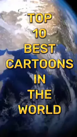 TOP 10 BEST CARTOONS IN THE WORLD #WhatToWatch #WhatToBuy #ExamReady #trending #foryou #foryou #pakistanzindabad #24HrMehaktaClean 