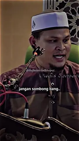 “kesombongan adalah menolak kebenaran dan merendahkan manusia.” (HR Muslim, no 2749, dari ‘Abdullah Bin Mas’ud) #reminderislamic #ustazabdullahkhairi #jangansombong #duniasementara #thefastabiqulkhairat 