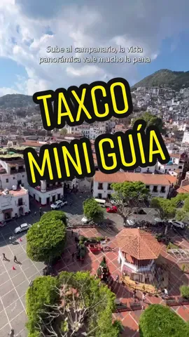 Guarda esta guia rapida de Taxco, Sin Postal al servicio de la comunidad #taxo #pueblomagico #viajestiktok #visitmexico 