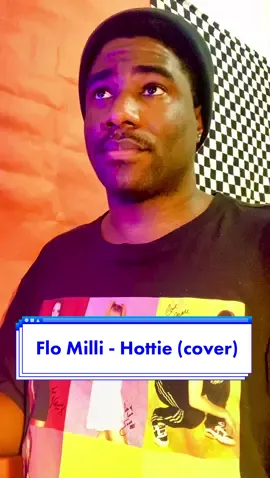 Flo Milli - Hottie - tag her for me @flomillishit #cover #hiphopcover #rapcover #flomilli #rnbcover #rnbsingers #covertoker 