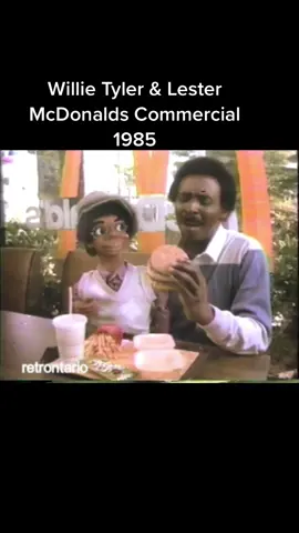 Willie Tyler & Lester McDonalds Commercial. 1985. I use to live this commercial. #blackhistorymonth #sirceejay 