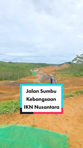 Pembangunan jalan Sumbu Kebangsaan sisi barat IKN Nusantara #ikn #nusantara #iknterbaru #nusantara #indonesia #kalimantan #fypシ #foryou #viral2023 #fyp #foryoupage 
