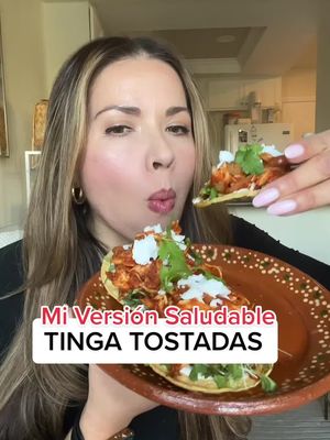 Yo bajé de peso sin dejar mis antojitos Mexicanos! #tinga #tingadepollo #saludable #tostadas #bajardepeso 