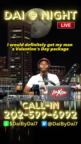 Get Your Man A Valentine’s Day Package This Year Ladies! (coochie excluded) 💝 #valentines #ValentinesDay #valentine #valentinesdaygift #gifts #podcast #radio #blackpodcast #latenight #DaiAtNight #DaiByDai 