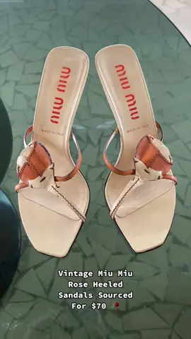 Vintage Miu Miu Rose Heeled Sandals Sourced For $70 🥀 #vintagemiumiu #miumiuballetflats #chanelballetflats #vintageprada #kittenheels #vintageheels 