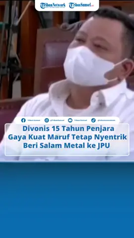 Divonis 15 Tahun Penjara, Kuat Maruf Beri Salam Metal ke JPU #tiktokberita #kuatmaruf #vonishukuman #15tahun #penjara
