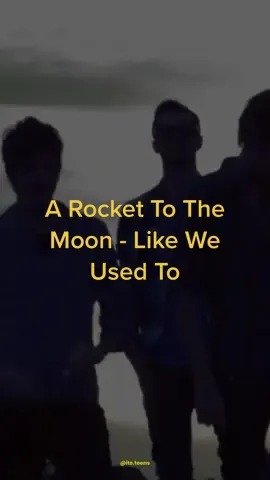 A Rocket To The Moon - Like We Used To #sad #arocketothemoon #likeweuseto #music #lyricsvideo #poprock 