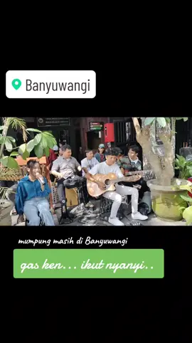 ikut nyanyi mumpung masih di Banyuwangi... #ianhaseks