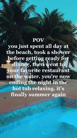can’t wait for summer 🥹 #pov #Summer 