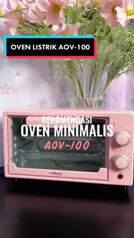 Buat kalian yang lagi cari oven listrik dari advance dengan kapasitas 9 liter aku ada AOV-100 ya dengan warna yang cantin banget pastinya nih yuk buruan klik keranjang kuning sekarang juga #advance #advancegroup #racunintiktok #fyp #ovenlistrik #ovenlistriklowwatt #kuelebaran #bikinkue 