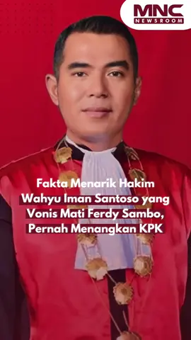 Fakta Hakim Wahyu Iman, Hakim yang Vonis Mati Ferdy Sambo #FerdySambo #Sambo #hakimwahyuimansantoso #BrigadirJ #fyp 