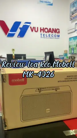 🌟 Review loa kéo Karaoke Mobell MK-4026 300W 👉 Công suất max 300W 👉 Thiết kế có quai xách tay 👉 Âm thanh mạnh mẽ, vang và trong #vuhoangtelecom #tiktok #loakeo #mobell #mk4026 #sale 