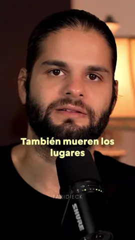 También mueren los lugares donde se fue feliz . . #faridieck #foryou #parati 