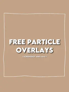 Free particle overlays!! #free #particle #overlay #fyp 