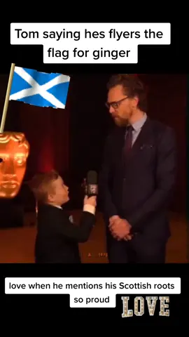 tom sayings hes flying the flag for ginger ,love that 🙌🏴󠁧󠁢󠁳󠁣󠁴󠁿#sohot #Scottish #gingerhiddles #foryoupage #viral #fyp #hiddlestoners #hiddlestonersforever #Tom #tomhiddlestontiktok #Tom #tomhiddlestontiktok #CapCut #halfscottish 
