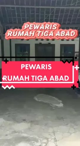 Pewaris Rumah Tiga Abad #rumahtertua #rumahtigaabad #rumahtua #budaya #sejarah #pewaris #xcyzba #tangerang #serunyabelajar #serunyasejarah #tionghoa #cinabenteng #tuantanah #abouttangerang 