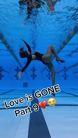 MY LOVE IS GONE 💔😭☠️🥀 #lovestory #sad #underwater #mermaid pool #heels