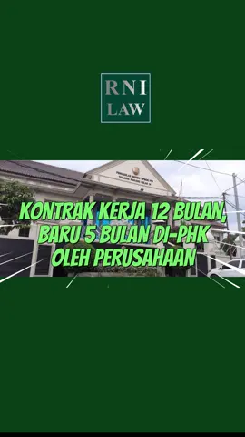 Kontrak Kerja 12 Bulan, Baru 5 Bulan di-PHK Oleh Perusahaan Link Putusan: https://putusan3.mahkamahagung.go.id/direktori/download_file/08dde4ba086696109d07b7ed7bd07829/pdf/zaedb3565f93bedca2d2313534353037  #sidang   #pengadilan #rnilawoffice #phk #karyawanpabrik 