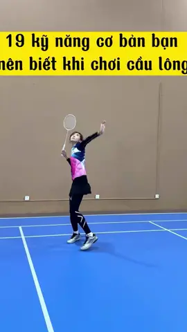 19 điều nên biết khi chơi cầu lông #hoccaulong #caulong #badminton #LearnOnTikTok 