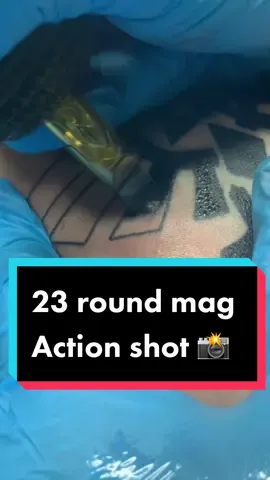 23 round mag #ambiton #tattoo #fyp #foryoupage #actionshot #closeup #Tattoo #AXERatioChallenge 