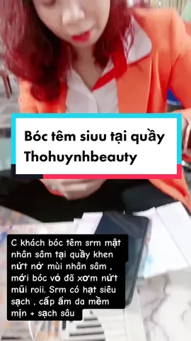 #bóctem #srm_matnhansam tại quầy c khách khen nứt mũi vì mới bóc vỏ mà thơm nứt mũi mùi nhân sâm thiên nhiên rồi . #SRM SIÊU SẠCH SÂU - có hạt nhiều - cấp ẩm da - điều tiết bã nhờn #thohuynhmeeaorigin #dieutrida #chamsocda #riviewlamdep♥️♥️♥️♥️ #thohuynh_official #lamdepmoingay #