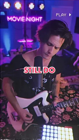 still do 💔 #songwriter #guitar #livelooping #altpop #altrock #poprock #movienight #wearemovienight #fyp 