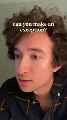 Exceptions are made to be accepted #dialogue #skit 