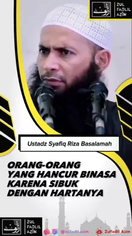 #harta #ustadzsyafiqrizabasalamah #dakwah #sunnah #manhajsalaf #salafi #zulfadlilazim 