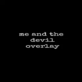 me and the devil by gil-scott heron #fyp #freeoverlay #editoverlays #overlaylyrics #lyrics #overlay #ecoverlayz 