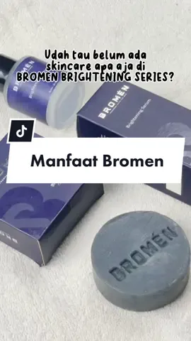 PAKET KOMPLIT, MANFAAT SELANGIT! Langsung CUS KERANJANG KUNINGG!!!🔥🔥 #pakaibromen #bromen #skincare #bromenskincare #bromenskincarecowok #fyp 