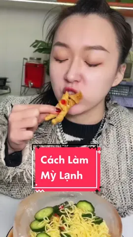 Hướng Dẫn Cách Làm Mì Lạnh Chân Gà Cay! #anvat #doanvat #amthuctiktok #changarutxuong #changaumuoi #muataitiktok 