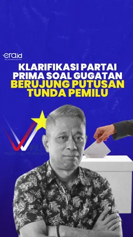 Klarifikasi dari Partai Prima nih guyss, soal gugatannya yang berujung putusan tunda pemilu. Hahayyy, lucu~ Gimana menurut lo ERAmania? #eradotid #eramania #bikinpahambikinnyaman #partaiprima #pemilu #tundappemilu 