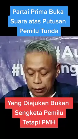pemilu tunda #partaiprima #kpu #pemilu2024 #pengadilan #vital 