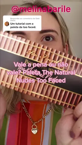 Respondendo a @Gabi Zadra alô @Too Faced corre aqui 🤩 #thenaturalnudes #paletatoofaced #paletadesombrastoofaced #paletanude #makenudmekenatural #toofacedmakeup #toofacednaturalnudes #toofacedcloudcrushblush #toofacednaturalpalette #makesgringas #makescaras #olhoesfumadofacil 