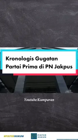Kronologis Gugatan Partai Prima di PN Jakpus ——————————————— Instagram: @pinterhukum Website: pinterhukum.or.id Youtube: Pinter Hukum TikTok: Pinter Hukum ——————————————— #pinterhukum #hukum #mahasiswa #materai #kontrak #perjanjian #kpu #pemilu #pn #pnjakpus #prima #partaipolitik #fyp #viral #tiktok 