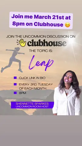 Join me every third tuesday of each month on Clubhouse for a great discussion. This month we will be talkinh about LEAPing. Its time for us to arise and help build the kingdom of God here on earth! 💜 #Uncommon #Clubhouse #Leap #ShennetteSparkes #chiefwomenarise 