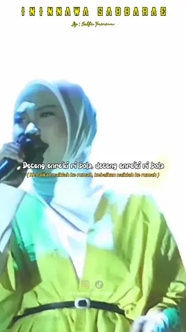 Part 2 || 🎶Ininnawa Sabbarae by @Selfiyamma07 ✨ #lagubugis #liriklagu #ininnawasabbarae #selfiyamma #adadimanamana #thepowerofselfi #selfittapinrang #fyp #fypシ 