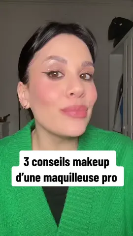 3 conseils makeup !#astucemakeup #conseilmakeup#frenchtouchofmakeup  