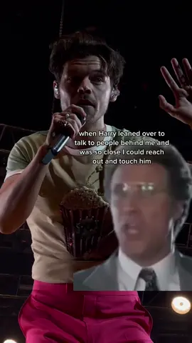 I never need him that close to me ever again #harrystyles 