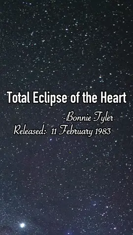 English Classic Song : Total Eclipse of the Heart -  Bonnie Tyler #TotalEclipseoftheHeart #BonnieTyler #fyp #foryou #music #MusicForMyNight #fullSong #lyrics_songs #BestSong